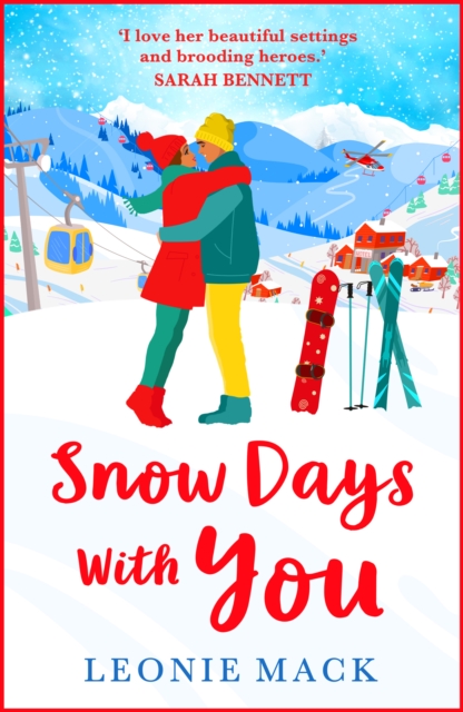 Snow Days With You : A perfect uplifting winter romance from Leonie Mack, EPUB eBook