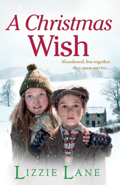 A Christmas Wish : A heartbreaking, festive historical saga from Lizzie Lane, Paperback / softback Book