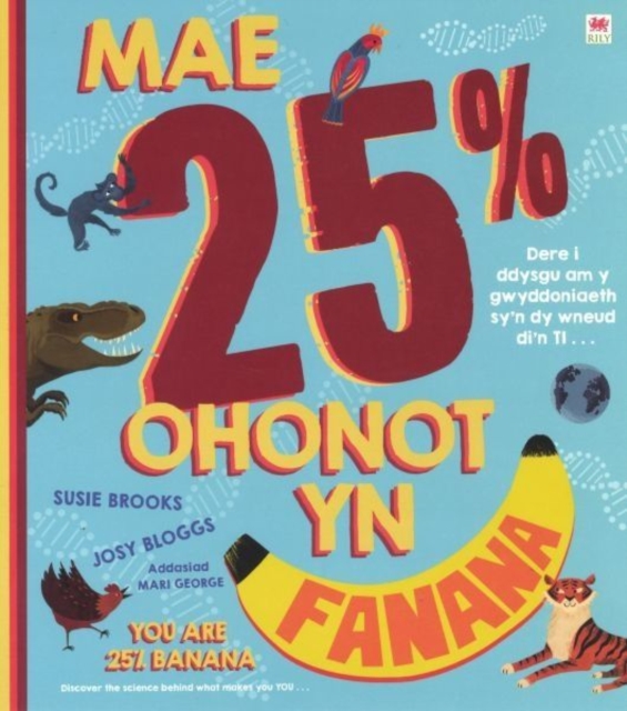 Mae 25% Ohonot yn Fanana / You Are 25% Banana, PDF eBook
