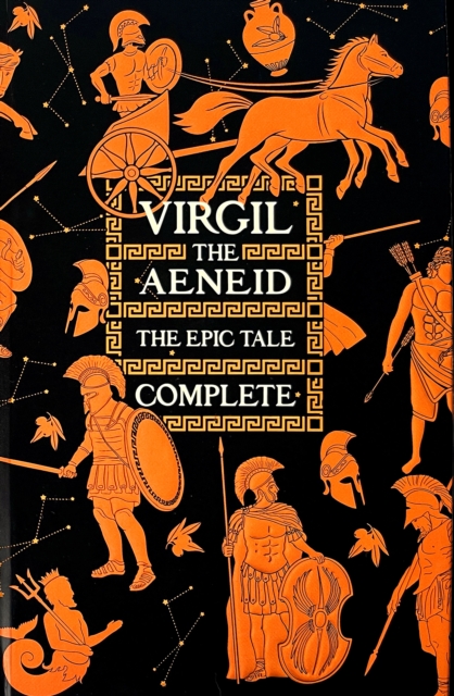 Aeneid, The Epic Tale Complete, Hardback Book