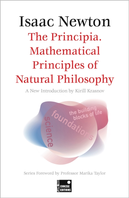 The Principia. Mathematical Principles of Natural Philosophy (Concise edition), Paperback / softback Book