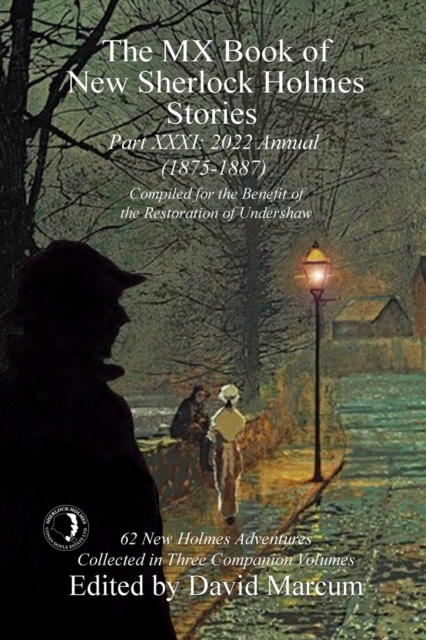The MX Book of New Sherlock Holmes Stories - Part XXXI : 2022 Annual (1875-1887), PDF eBook