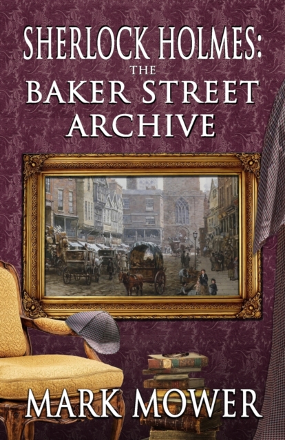 Sherlock Holmes - The Baker Street Archive, Paperback / softback Book