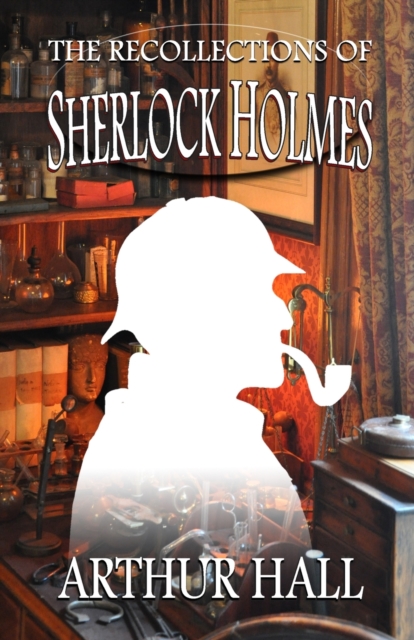 The Recollections of Sherlock Holmes, Paperback / softback Book