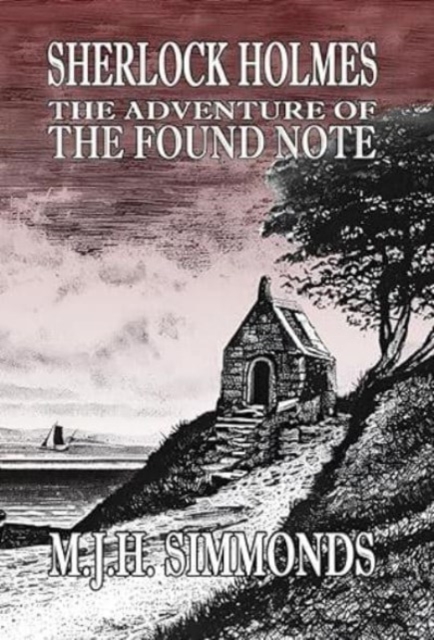 Sherlock Holmes and The Adventure of The Found Note, Paperback / softback Book