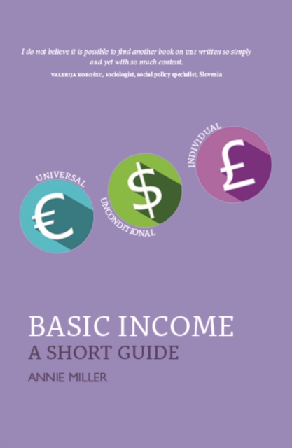 Basic Income : A Short Guide, Paperback / softback Book