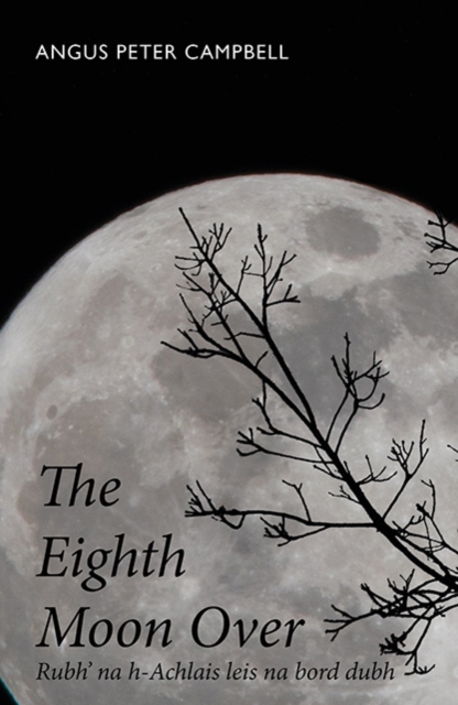 The Eight Moon over Rubh' na h-Achlais leis na bord dubh, Paperback / softback Book