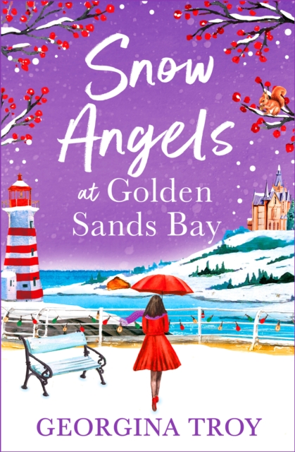 Snow Angels at Golden Sands Bay : An uplifting winter romance from Georgina Troy, EPUB eBook