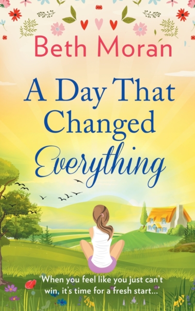 A Day That Changed Everything, Hardback Book