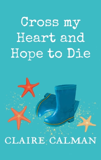 Cross My Heart And Hope To Die, Hardback Book
