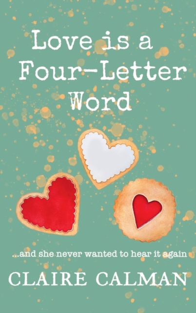 Love Is A Four-Letter Word, Hardback Book
