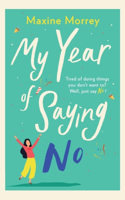 My Year Of Saying No, Hardback Book