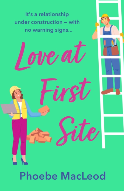 Love at First Site : An opposites-attract romantic comedy from Phoebe MacLeod, EPUB eBook