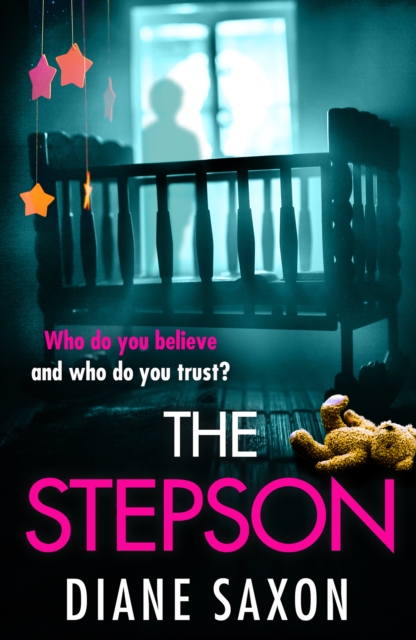 The Stepson : A completely addictive psychological thriller from Diane Saxon, EPUB eBook