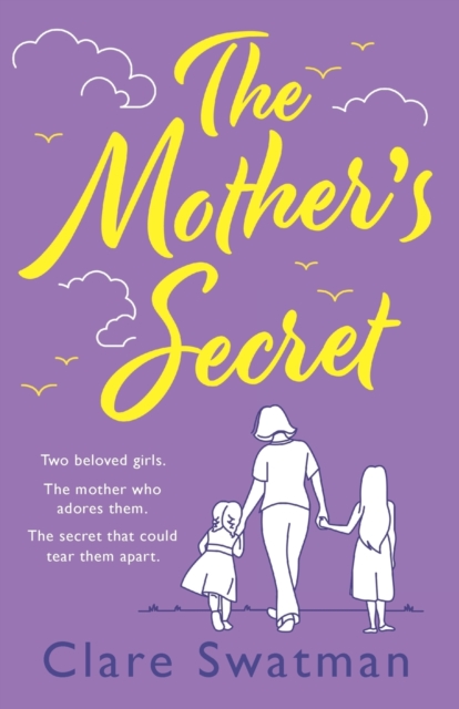 The Mother's Secret : A heartbreaking but uplifting novel from the author of Before We Grow Old, Paperback / softback Book