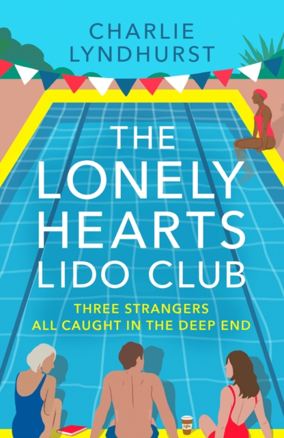 The Lonely Hearts Lido Club : An uplifting read about friendship that will warm your heart, Paperback / softback Book
