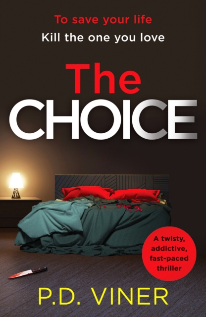 The Choice : A twisty, suspenseful crime thriller that will hook you from the first page, Paperback / softback Book