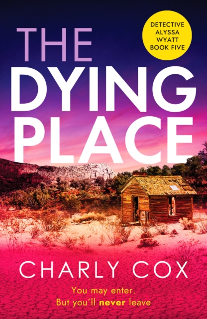 The Dying Place : An utterly unputdownable, heart-racing crime thriller, Paperback / softback Book