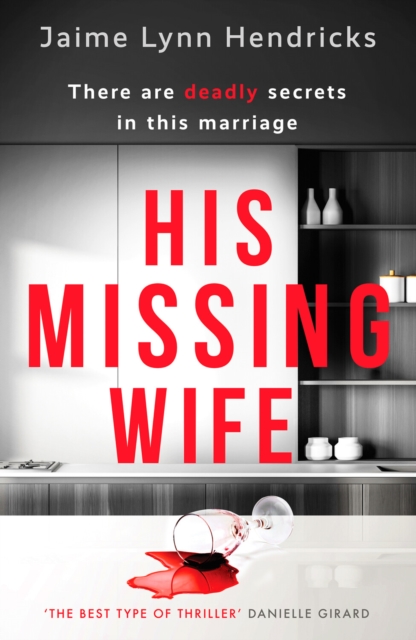 His Missing Wife : A compelling, edge-of-your-seat thriller, Paperback / softback Book