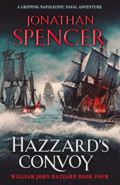Hazzard's Convoy : A gripping Napoleonic naval adventure, Paperback / softback Book