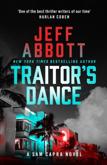 Traitor's Dance : 'One of the best thriller writers of our time' Harlan Coben, EPUB eBook