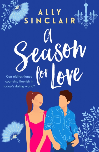 A Season for Love : A laugh-out-loud, heart warming and completely uplifting romcom, Paperback / softback Book