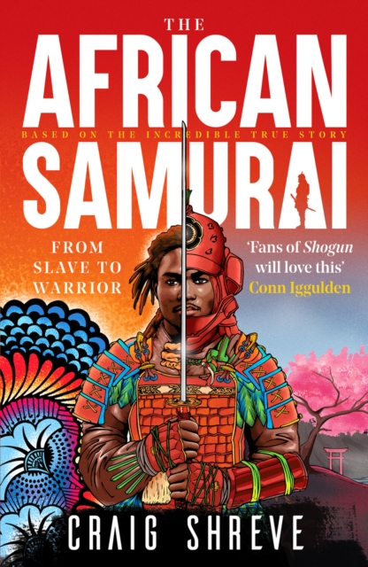 The African Samurai : 'Fans of Shogun will love this' Conn Iggulden, Paperback / softback Book