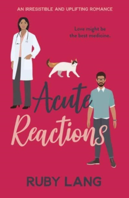 Acute Reactions : An irresistible and uplifting romance, Paperback / softback Book