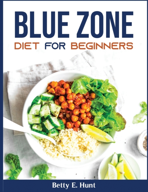 Blue zone diet for beginners, Paperback / softback Book