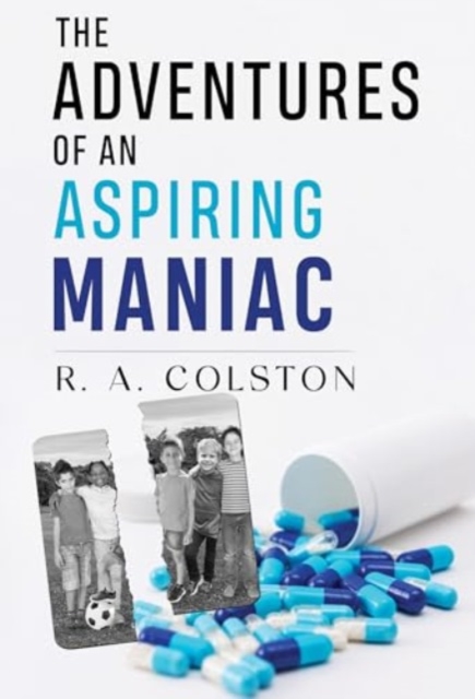 The Adventures of an Aspiring Maniac, Paperback / softback Book
