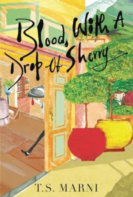 Blood, With A Drop of Sherry, Paperback / softback Book