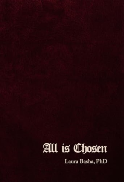 All Is Chosen, Paperback / softback Book