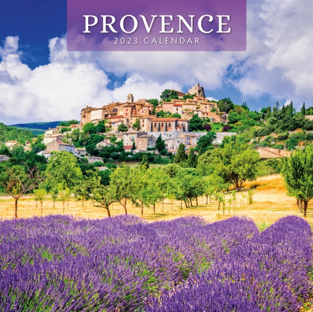 Provence 2023 Square Wall Calendar, Paperback / softback Book