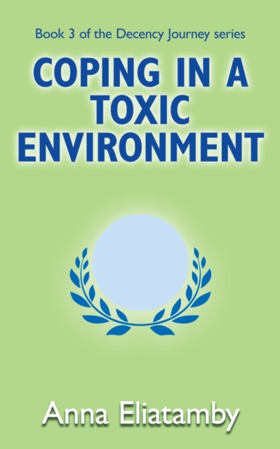 Coping in a Toxic Environment, Paperback / softback Book