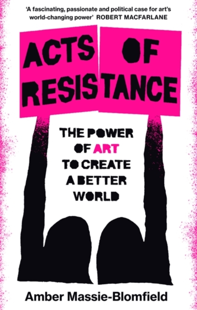 Acts of Resistance, Hardback Book