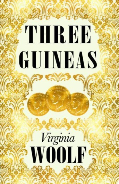 Three Guineas, Paperback / softback Book
