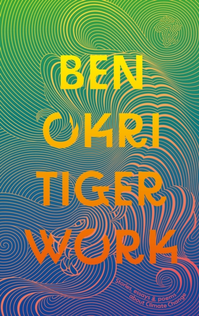 Tiger Work, Paperback / softback Book