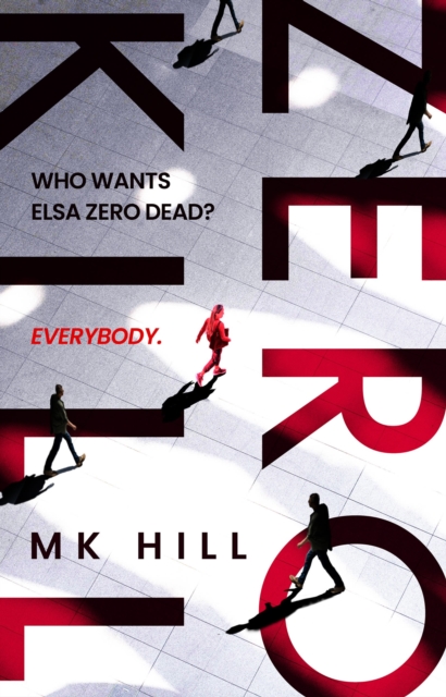 Zero Kill, Hardback Book