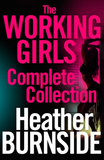 The Working Girls: The Complete Collection, EPUB eBook