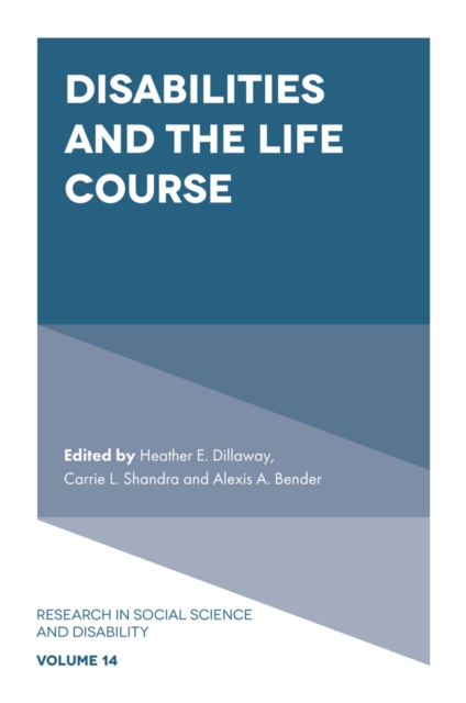 Disabilities and the Life Course, Hardback Book