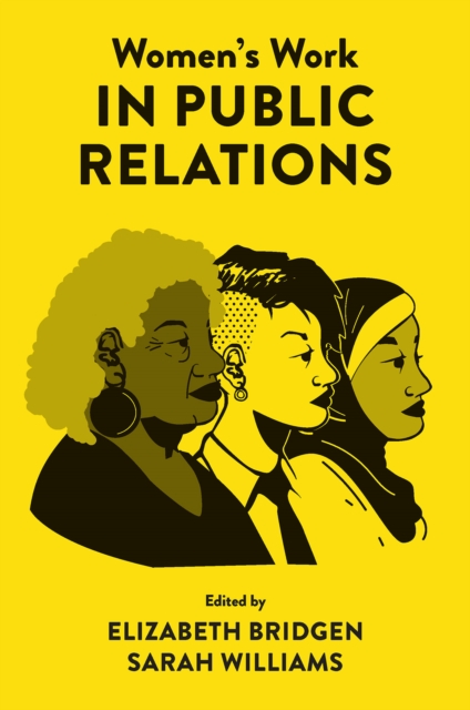 Women’s Work in Public Relations, Hardback Book