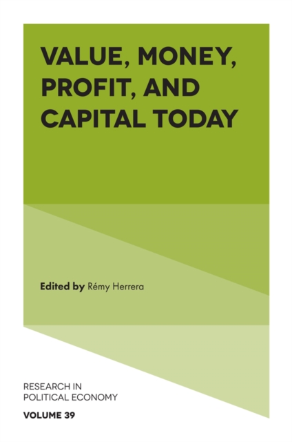 Value, Money, Profit, and Capital Today, PDF eBook