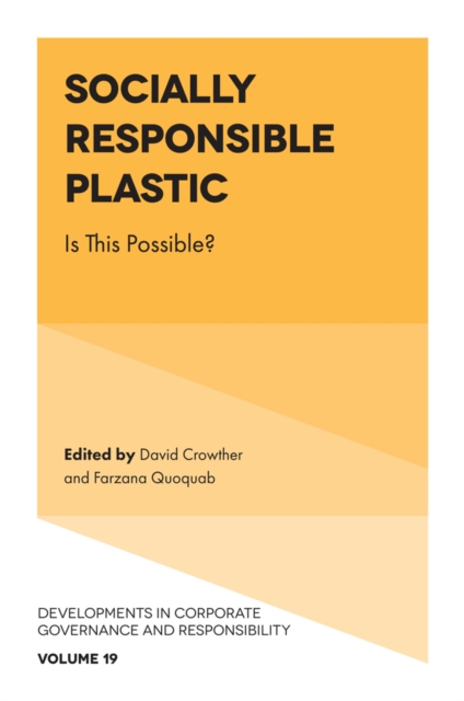 Socially Responsible Plastic : Is This Possible?, Hardback Book