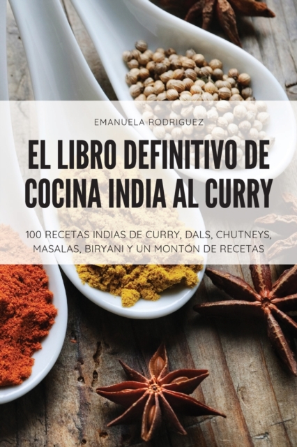 El Libro Definitivo de Cocina India Al Curry, Paperback / softback Book