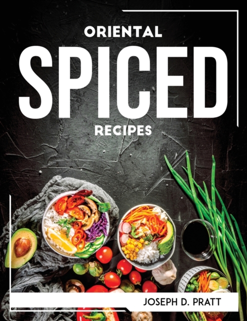 Oriental Spiced Recipes, Paperback / softback Book