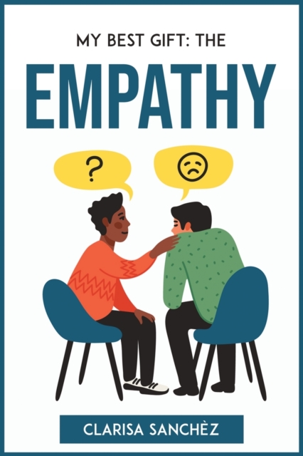 My Best Gift : The Empathy, Paperback / softback Book