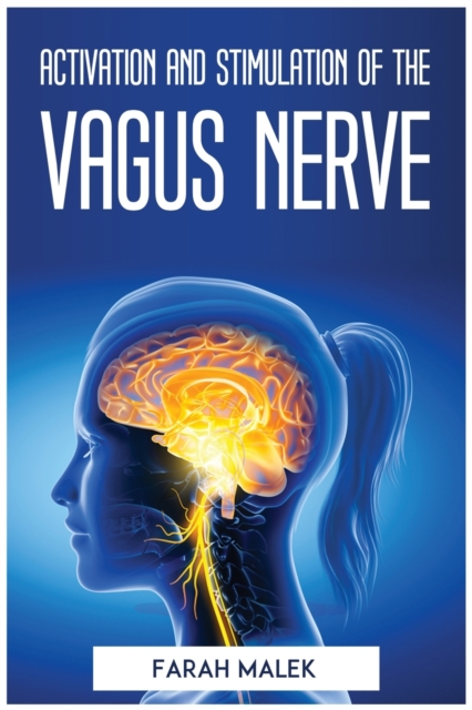 Activation and Stimulation of the Vagus Nerve, Paperback / softback Book