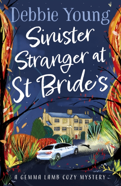 Sinister Stranger at St  Bride's : A page-turning cozy murder mystery from Debbie Young, EPUB eBook