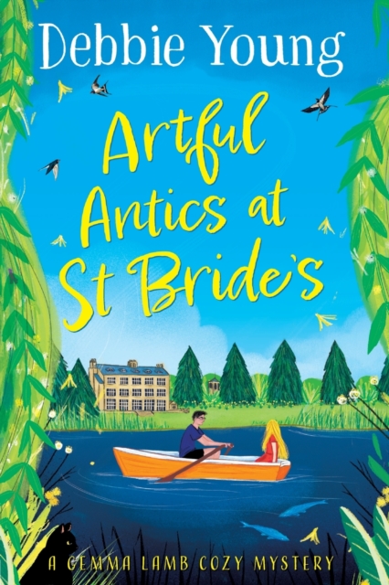 Artful Antics at St Bride's : A page-turning cozy murder mystery from Debbie Young, Paperback / softback Book