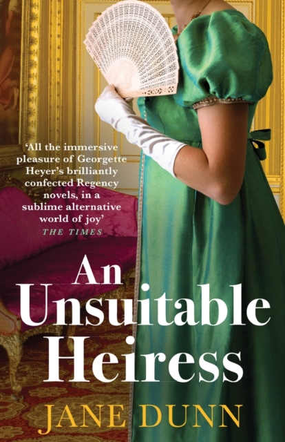 An Unsuitable Heiress : A gorgeous regency historical romance from Jane Dunn, Paperback / softback Book